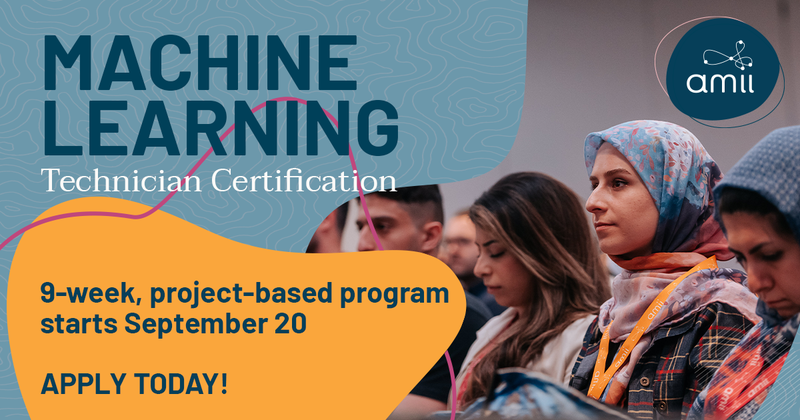 Image of students learning with text: "Machine Learning Technician Certification - 9-week, project-based program starts September 20 - Apply today!"