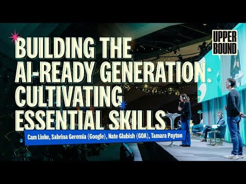 Building the AI Ready Generation: Cam Linke, Sabrina Geremia, Nate Glubish, Tamara Payton