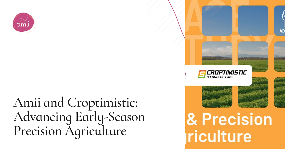 Amii and Croptimistic: Advancing Early-Season Precision Agriculture ...