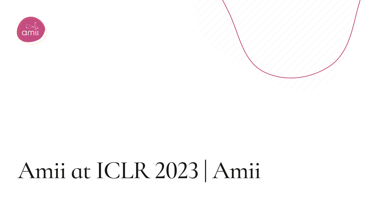 Amii at ICLR 2023 | Amii