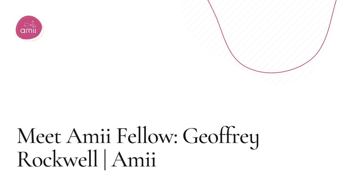 Meet Amii Fellow: Geoffrey Rockwell | Amii