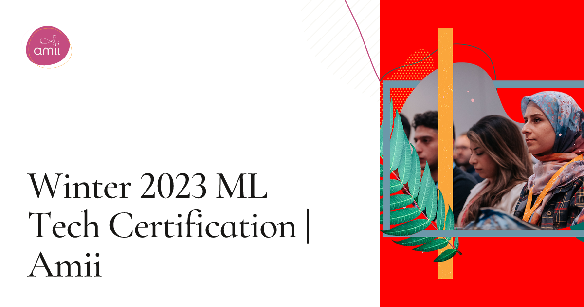Winter 2023 ML Tech Certification Amii Winter 2023 ML Tech Certification Amii